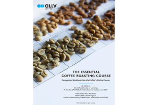 The Essential Coffee Roasting Course Companion Workbook